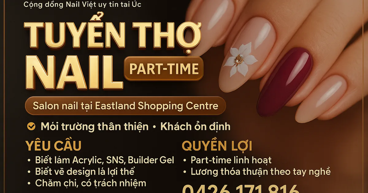 Salon nail tại Eastland Shopping Centre cần tuyển thợ nail part-time