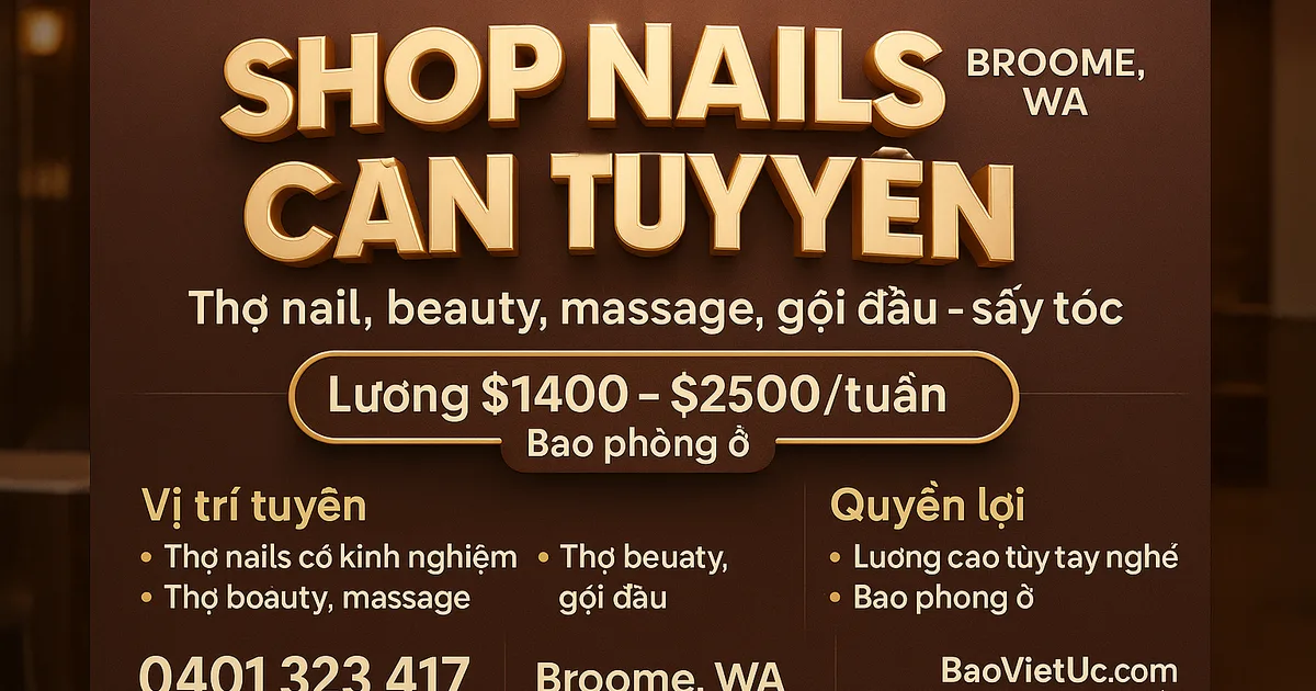 Shop nails ở Broome, WA cần tuyển thợ nail có kinh nghiệm, lương cao, bao phòng & vé máy bay