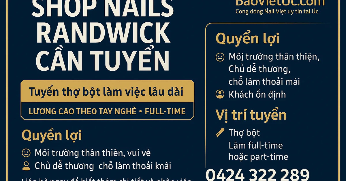 SHOP NAILS VÙNG RANDWICK CẦN TUYỂN THỢ BỘT