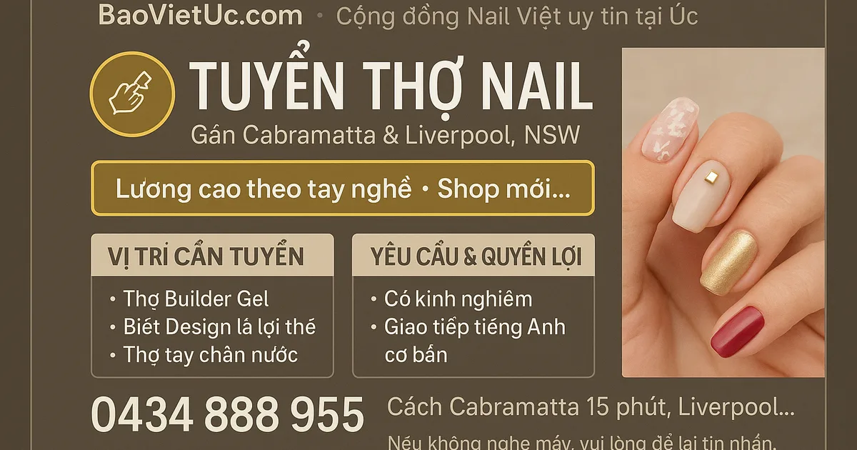 TUYỂN THỢ NAIL – GẦN CABRAMATTA & LIVERPOOL (NSW)