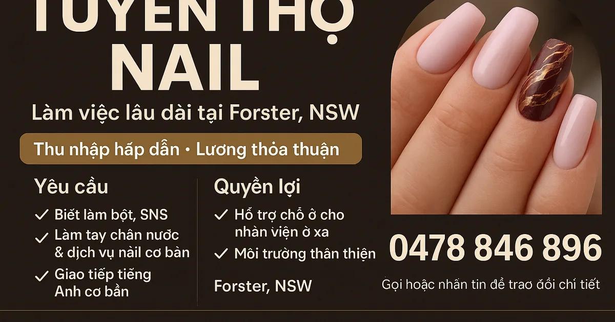 TUYỂN THỢ NAIL – FORSTER, NSW