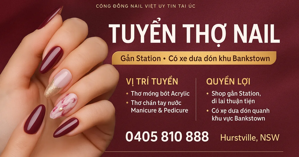 TUYỂN THỢ NAIL – HURSTVILLE, NSW