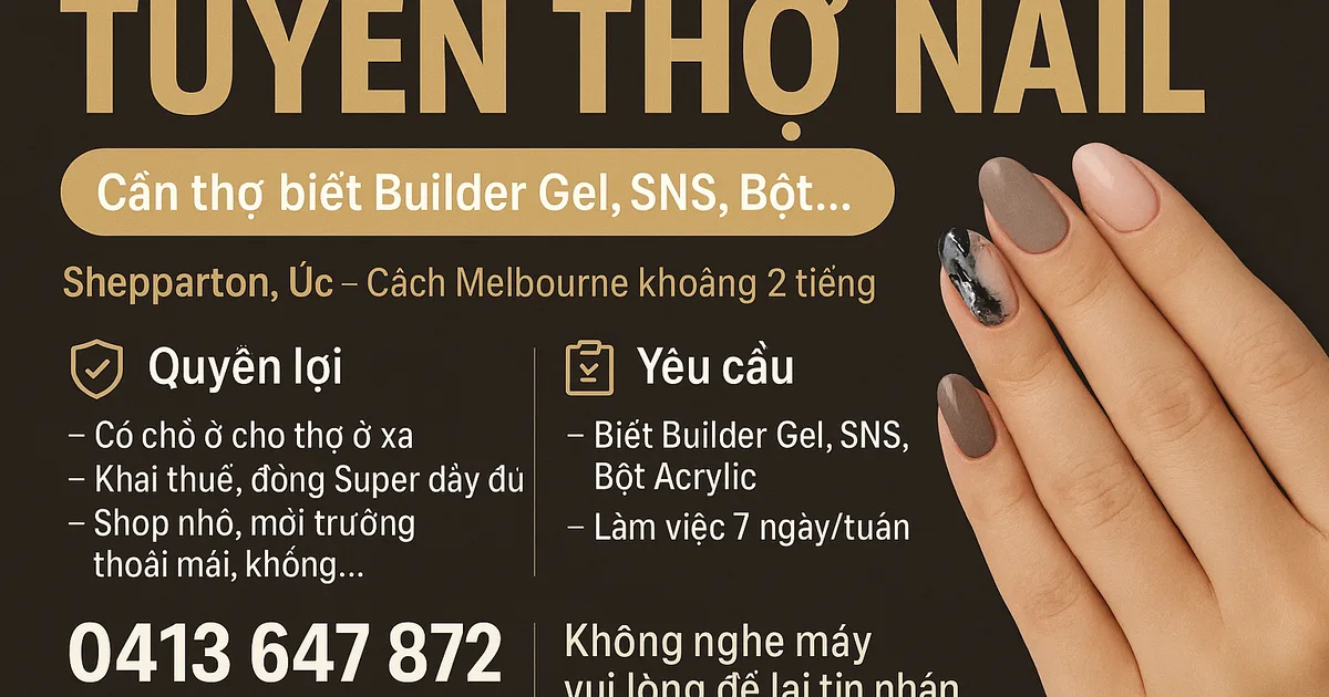 TUYỂN THỢ NAIL – SHEPPARTON, ÚC 🇦🇺